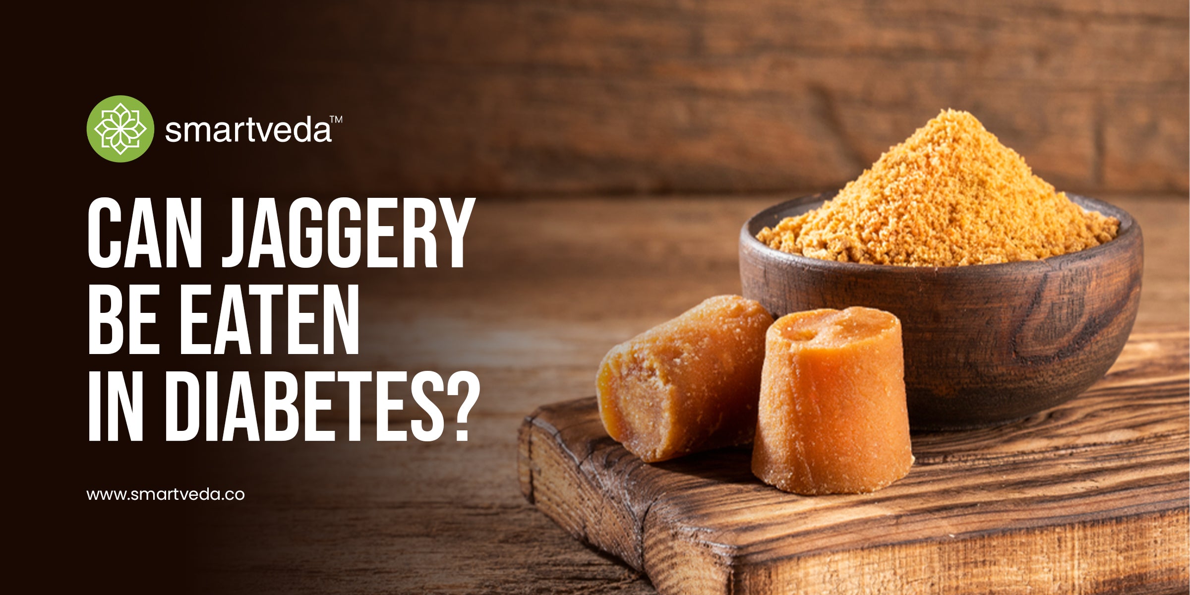 Can Jaggery be eaten in Diabetes?