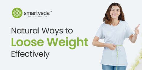 Natural ways to lose weight effectively