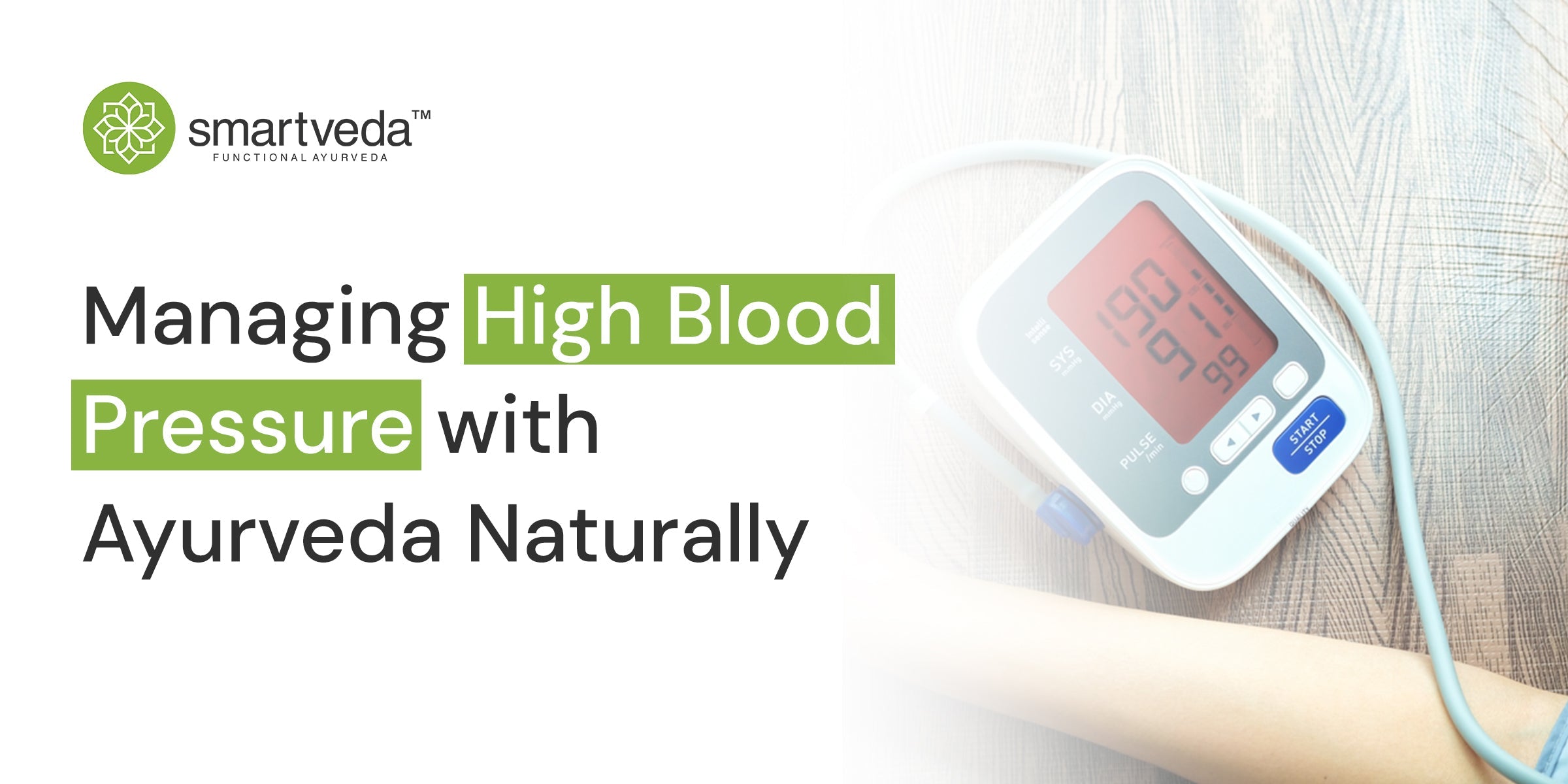 Managing High Blood Pressure with Ayurveda Naturally