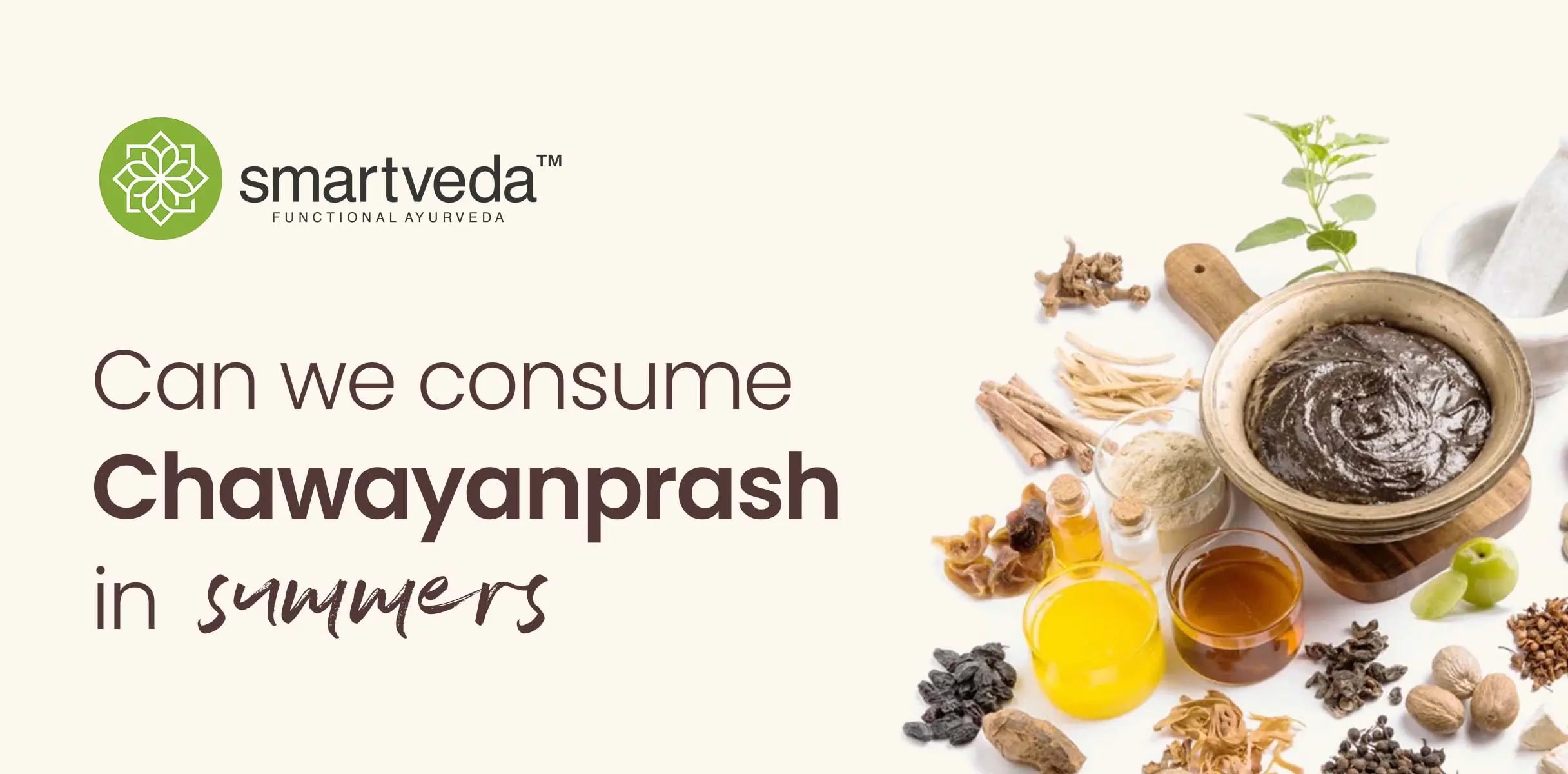 Can we consume Chyawanprash in summer?